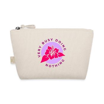 Very Busy Doing Nothing - sarcastic adult quotes - Organic Pouch - nature - Front