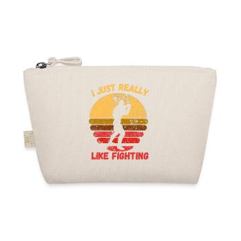 I Just Really Like Fighting - Organic Pouch - nature - Front