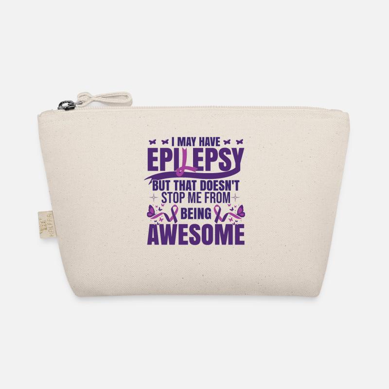 I May Have Epilepsy Organic Pouch