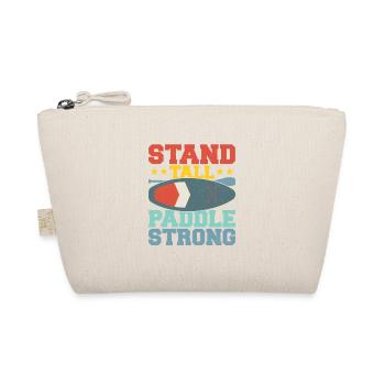 Stand Tall, Paddle Strong. Stand Up Paddle Board - Bio-Täschchen - Natur - Vorne