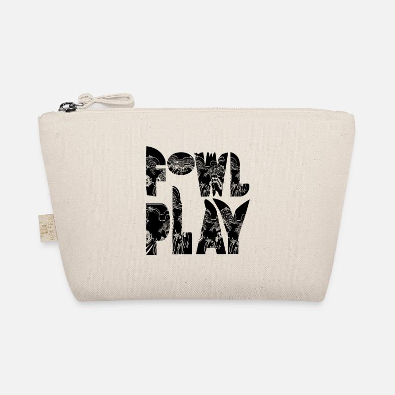 FOWL PLAY Organic Pouch