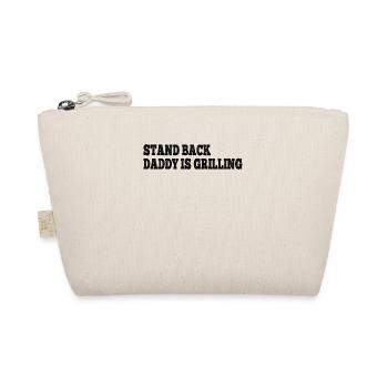 Barbecue Grilling Daddy - Stand Back Daddy Is Gril - Bio-Täschchen - Natur - Vorne