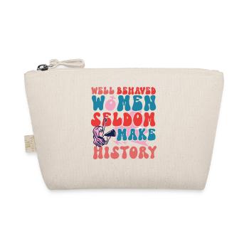 Feminist Well Behaved Women Seldom - Organic Pouch - nature - Front