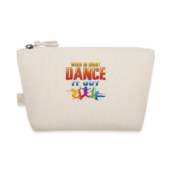 When in doubt, dance it out, dance hip hop - Organic Pouch - nature - Front