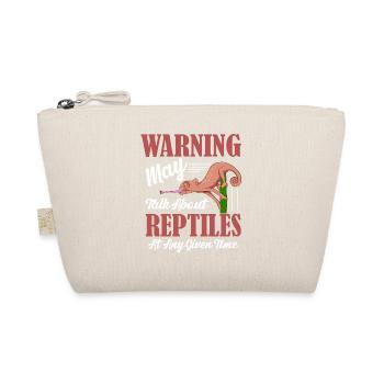 Warning May Talk About Reptiles At Any Given Time - Organic Pouch - nature - Front