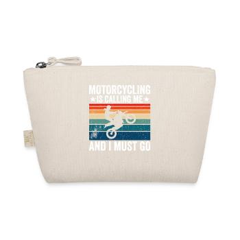 La moto m’appelle et je dois y aller - Trousse biologique - nature - Devant
