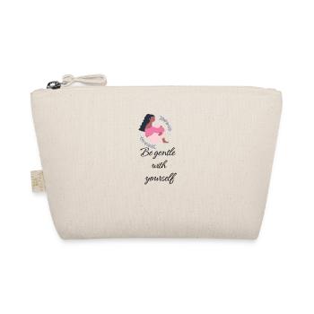 Be gentle with yourself - Trousse biologique - nature - Devant