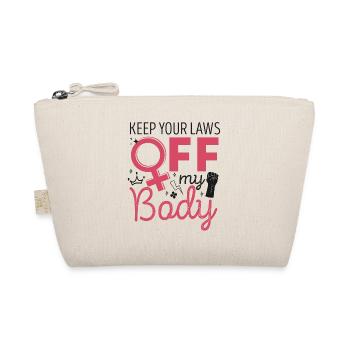 Feminist Keep Your Laws Off My - Organic Pouch - nature - Front