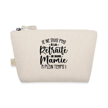 Retraite Mamie à Plein Temps Humour Cadeau - Trousse biologique - nature - Devant