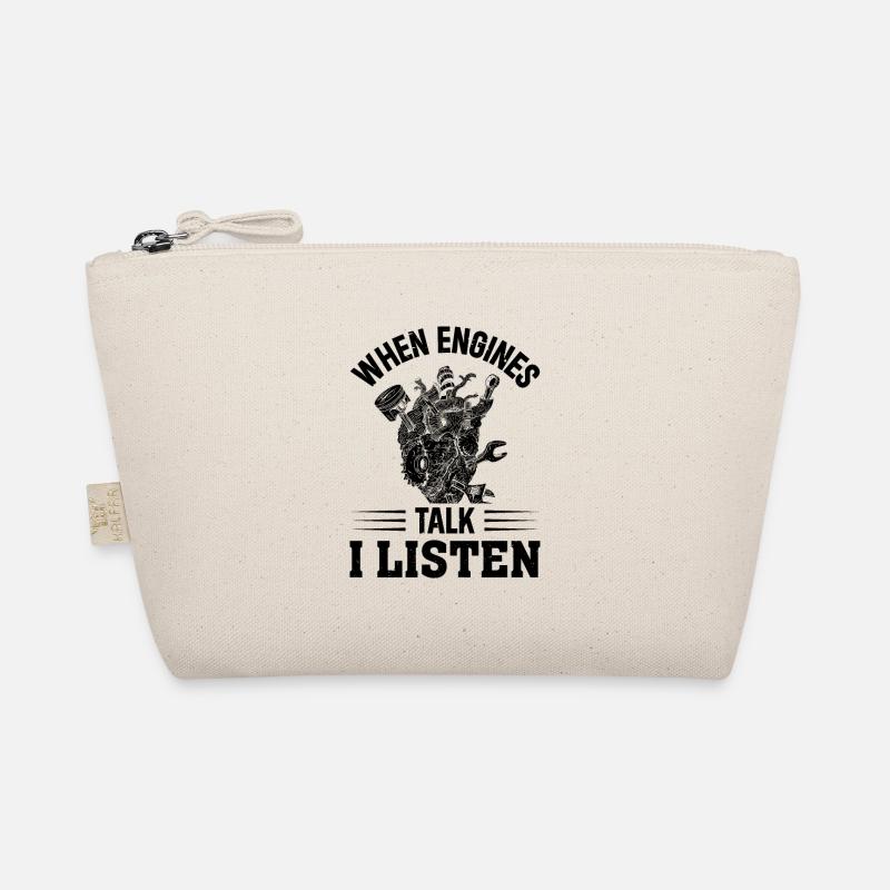 When engines Talk I Listen - Auto Mechanic Car Mec Organic Pouch