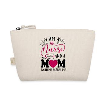 I Am A Nurse And A Mom - Organic Pouch - nature - Front