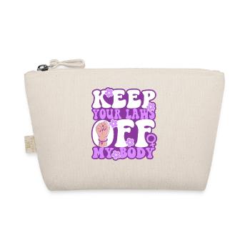 Feminist Keep Your Laws Off My - Organic Pouch - nature - Front