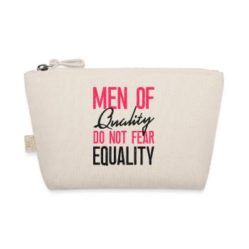 Les hommes féministes de qualité n’ont pas peur - Trousse biologique - nature - Devant