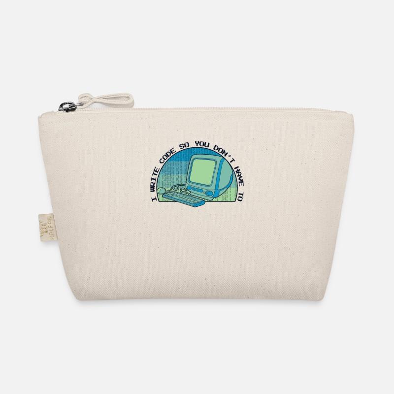 I Write Code So You Don't Have To Developer Organic Pouch