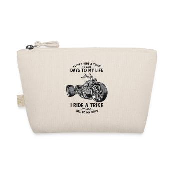 Ride A Trike To Add Life To My Days Trikebike - Organic Pouch - nature - Front