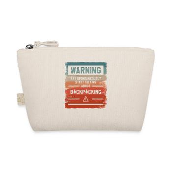 Warning May Spontaneously Start Talking About - Organic Pouch - nature - Front