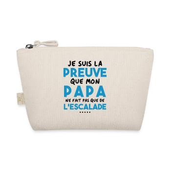 Preuve que papa ne fait pas que de l'escalade - Trousse biologique - nature - Devant