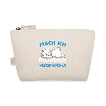 Mach Ich Morgen Versprochen Hase Morgenmuffel - Bio-Täschchen - Natur - Vorne