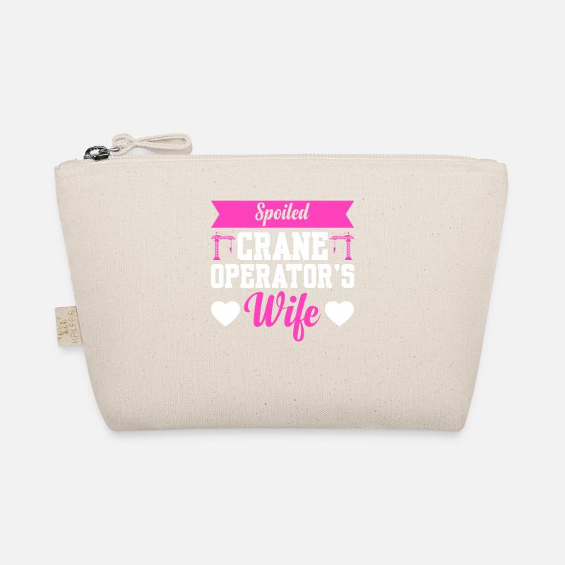 Crane Operator Spoiled Crane Operator's Wife Organic Pouch