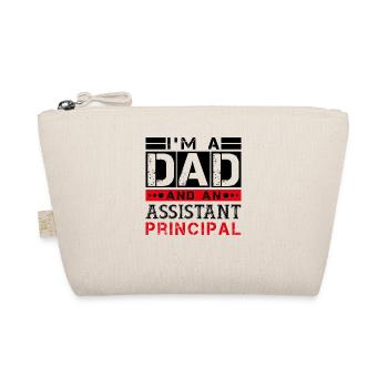 I'm a Dad and an Assistant Principal - Trousse biologique - nature - Devant