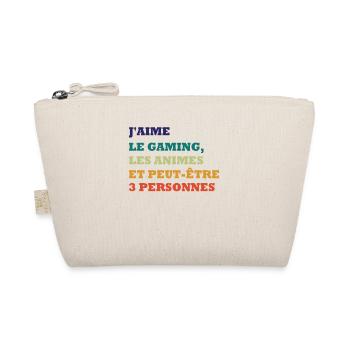 J aime le gaming, animes et peut être 3 personnes - Trousse biologique - nature - Devant