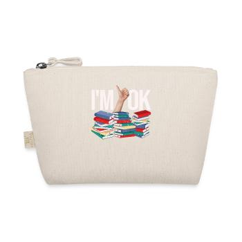 I'm Ok Funny Books Reader Librarian - Organic Pouch - nature - Front