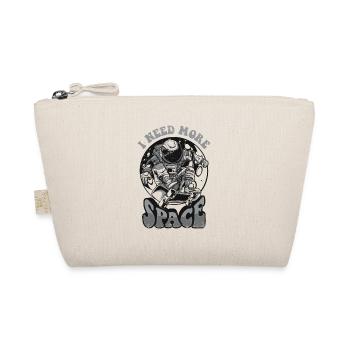 I Need More Space Cosmonaut Spaceship Taikonaut - Organic Pouch - nature - Front