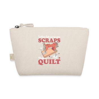 When life gives you leftovers Making quilts - Organic Pouch - nature - Front