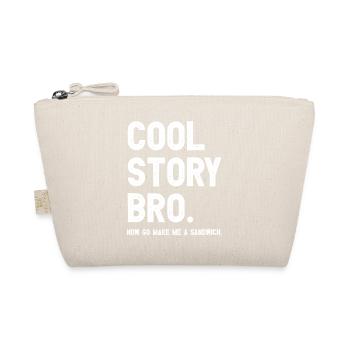 Cool Story Bro. Now go make me a sandwich. - Bio-Täschchen - Natur - Vorne