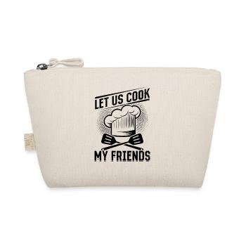 Let us Cook My Friends Cooking Instruments Kitchen - Organic Pouch - nature - Front