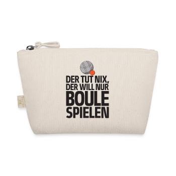 Der tut nix der will nur Boule spielen Petanque - Bio-Täschchen - Natur - Vorne