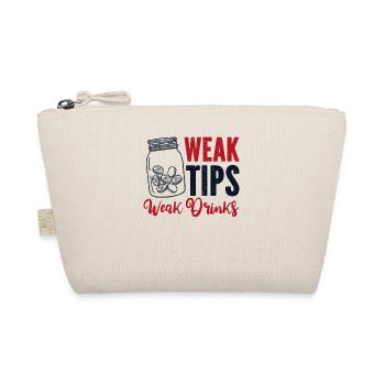 Weak Tips Weak Drinks Barman Bartender - Organic Pouch - nature - Front