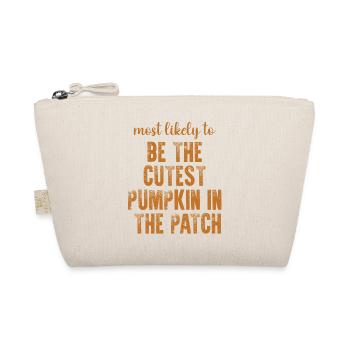 Most Likely To Be The Cutest Pumpkin In The Patch - Organic Pouch - nature - Front