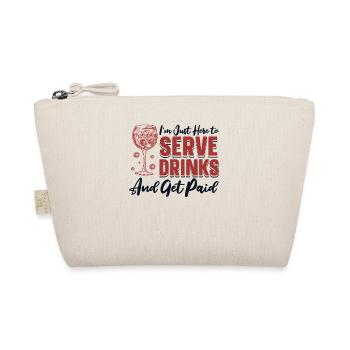 Juste ici pour servir des boissons et être payé Barman - Trousse biologique - nature - Devant