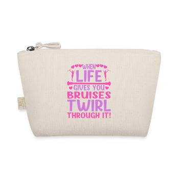 Baton Twirling When Life Gives You Bruises Twirl - Organic Pouch - nature - Front