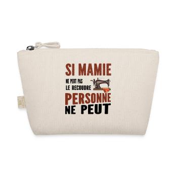Si mamie ne peut pas le recoudre personne ne peut. - Trousse biologique - nature - Devant