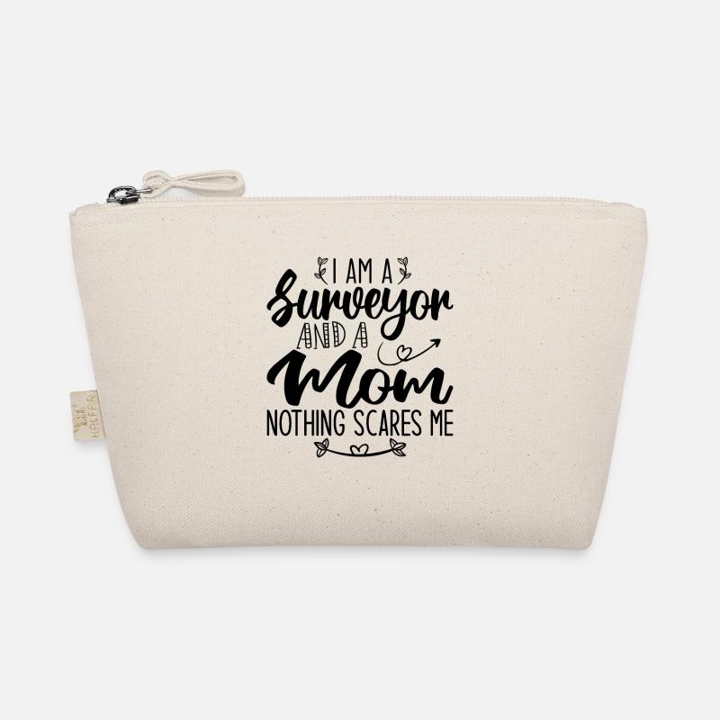 Ich bin ein Landvermesser und eine Mutter Nichts macht mir Angst Bio-Täschchen