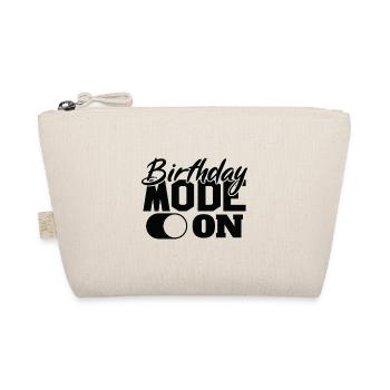 Birthday Mode On Fun Celebration - Organic Pouch - nature - Front