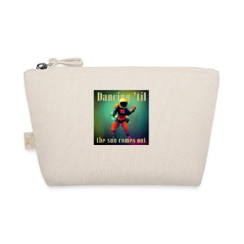 Dancing Til The Sun Comes Out Cosmonaut - Organic Pouch - nature - Front