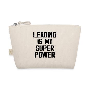 Leading Is My Super Power - Organic Pouch - nature - Front