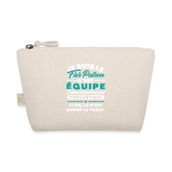 Je suis le fier patron d'une équipe - Trousse biologique - nature - Devant