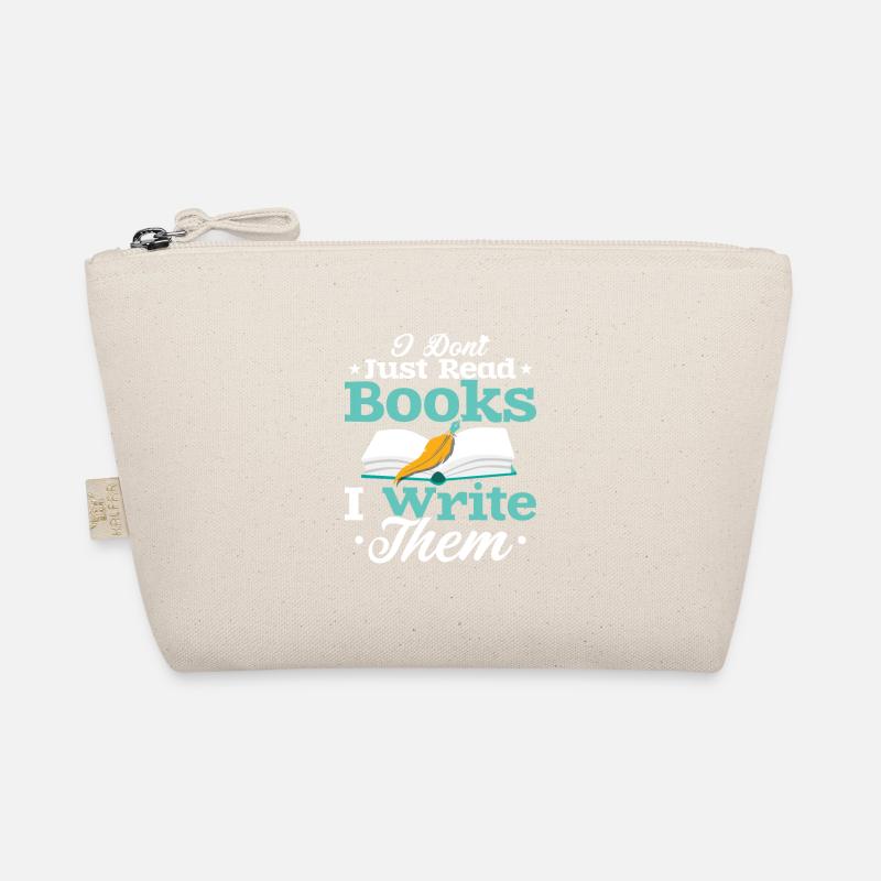 I Don't Just Read Books I Write Them Author Writer Bio-Täschchen