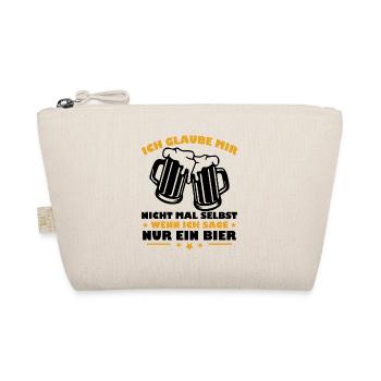 Ich Glaube Mir Nicht - Wenn Ich Sage Nur ein Bier - Bio-Täschchen - Natur - Vorne