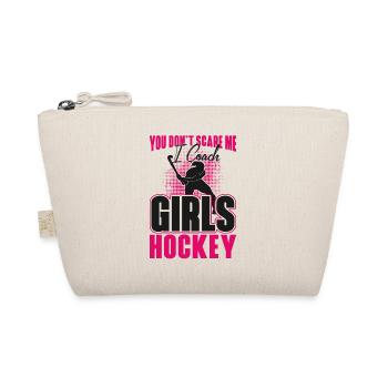 Field Hockey Coach You Don't Scare - Bio-Täschchen - Natur - Vorne