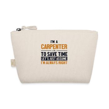 Carpenter Let's Assume I'm Right Schreiner - Bio-Täschchen - Natur - Vorne
