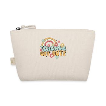Teacher Off Duty - Back To School For Teachers - Organic Pouch - nature - Front