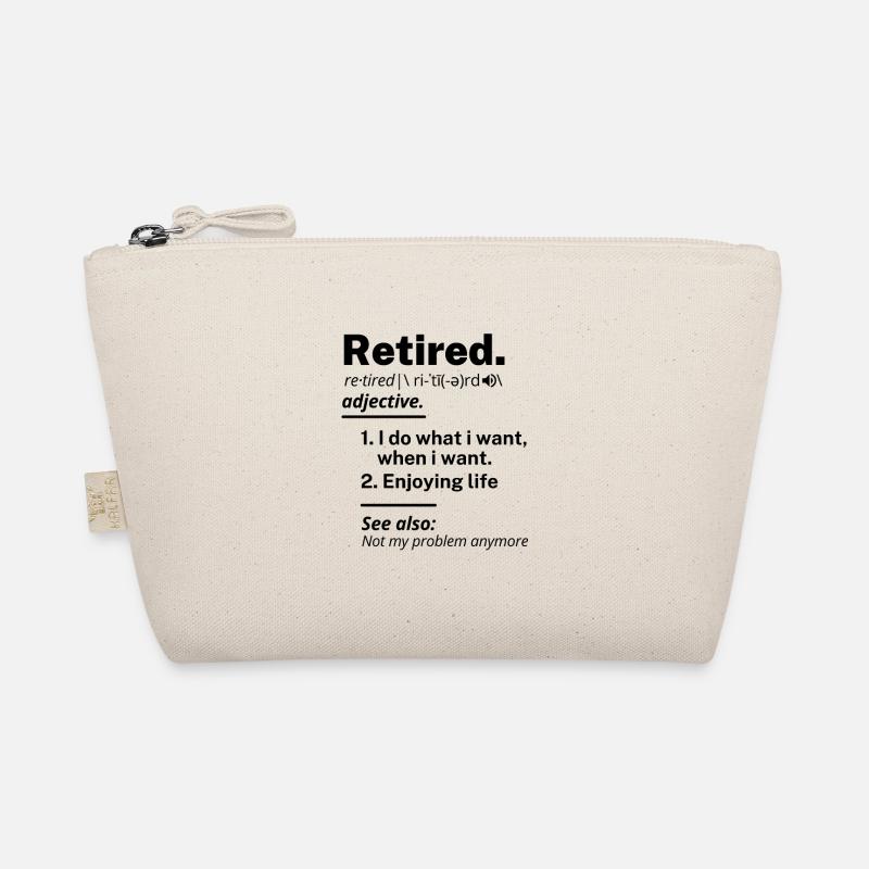 retired definition funny retirement Organic Pouch