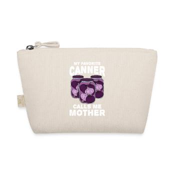 My Favorite Canner Calls Me Mother - Organic Pouch - nature - Front