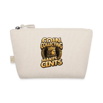 Coin Collecting Power Cents Numismatics Coin - Organic Pouch - nature - Front