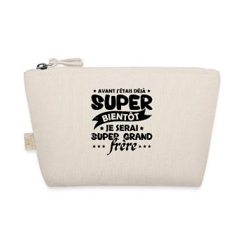 Je serai super grand frère Humour Cadeau - Trousse biologique - nature - Devant